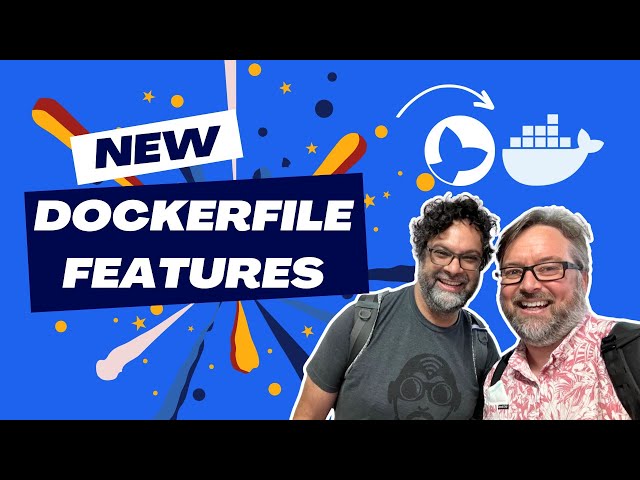 2024 Dockerfile features you need - Learn Dockerfile frontends (Ep 250)