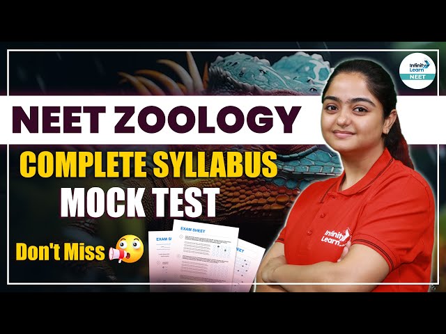 NEET 2024 Zoology Mock Test | Complete NEET Zoology Revision | Must Watch before NEET 2024 Exam!