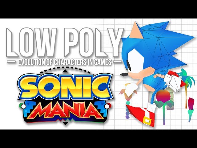 Sonic Mania Models - Low Poly (Evolution of Characters in Games) - Episode 4
