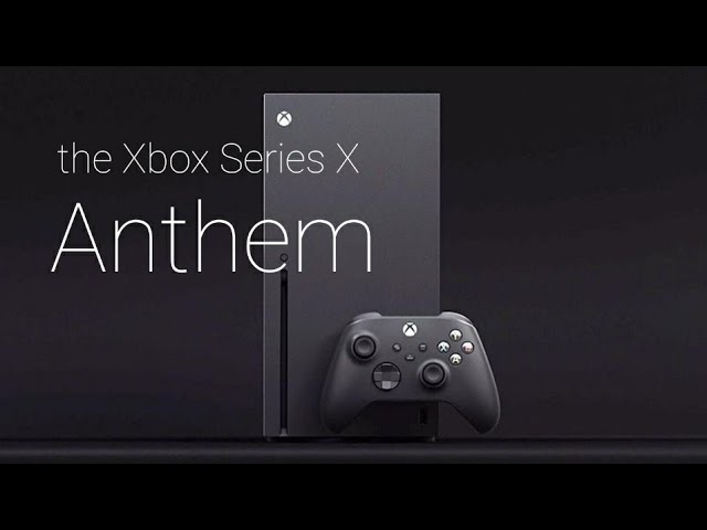 The real Xbox series X Anthem