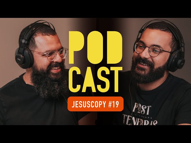 GUILHERME ANDRADE (PROJETO SOLA) - JesusCopy Podcast #19