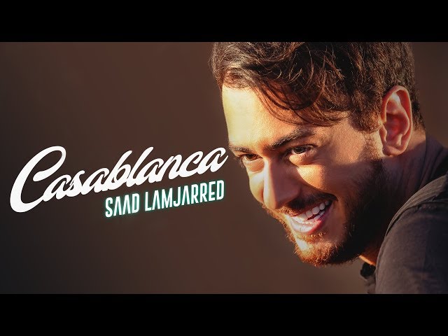 Saad Lamjarred - CASABLANCA (EXCLUSIVE Music Video) | (فيديو كليب حصري) CASABLANCA - سعد لمجرد