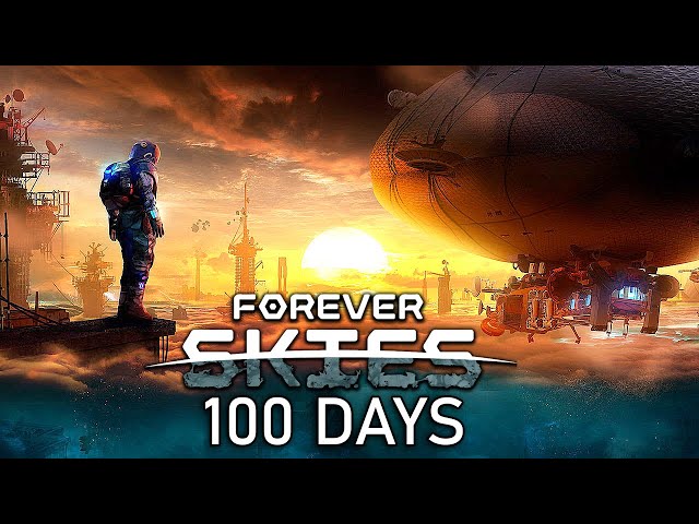 I Spent 100 Days in Forever Skies and Here's What Happened