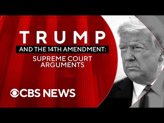 Supreme Court hears arguments on Trump's ballot eligibility in 2024 race | full audio