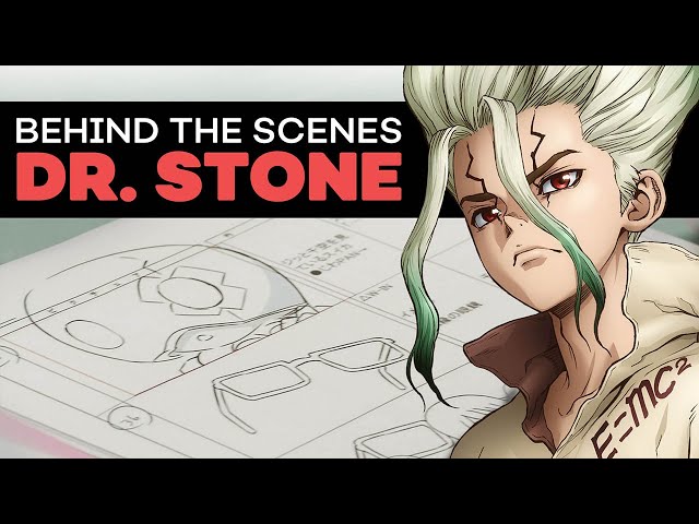 Behind the Scenes of Dr. STONE | The Making of an Anime