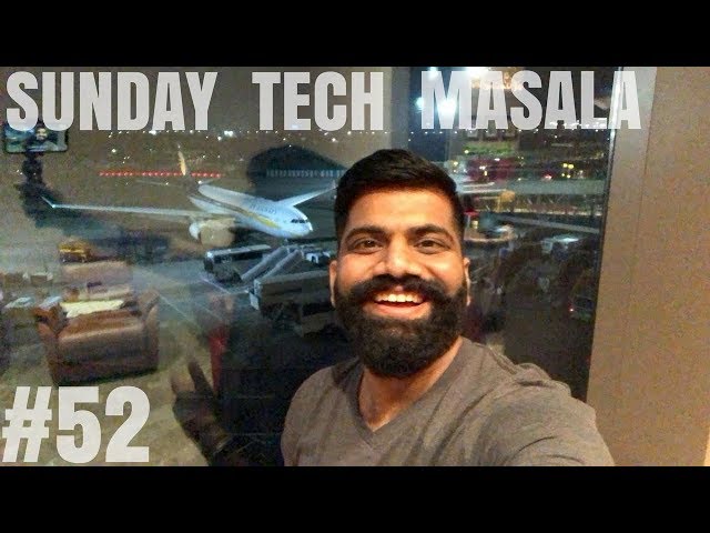 #52 Sunday Tech Masala - Live from Mumbai Airport