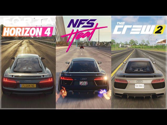NFS Heat vs Horizon 4 vs The Crew 2 | Audi R8 V10 Sound & Gameplay Comparison in 4K