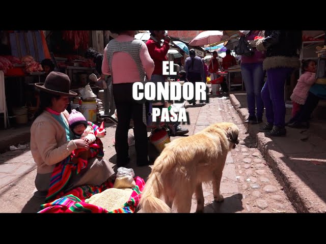 El Condor Pasa - Cusco
