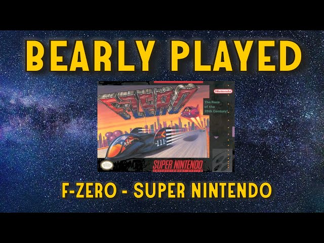 Bearly Played : F-Zero On Super Nintendo (SNES)