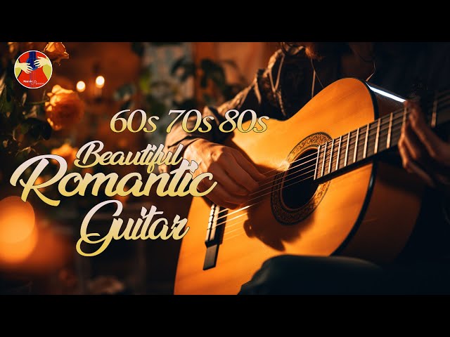 Relaxing Best Of Romantic Guitar - High Quality Music - Romantic Guitar