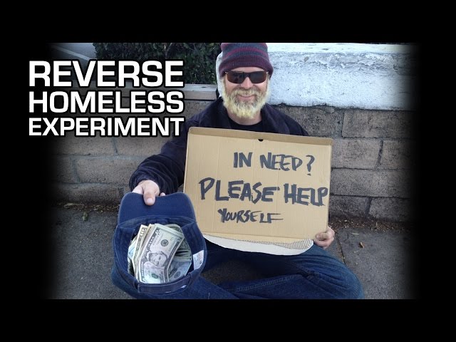 WHAT IF THE HOMELESS GAVE YOU MONEY? (ORIGINAL)