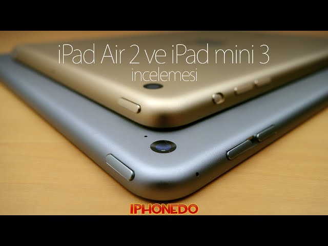 iPad Air 2 & iPad mini 3