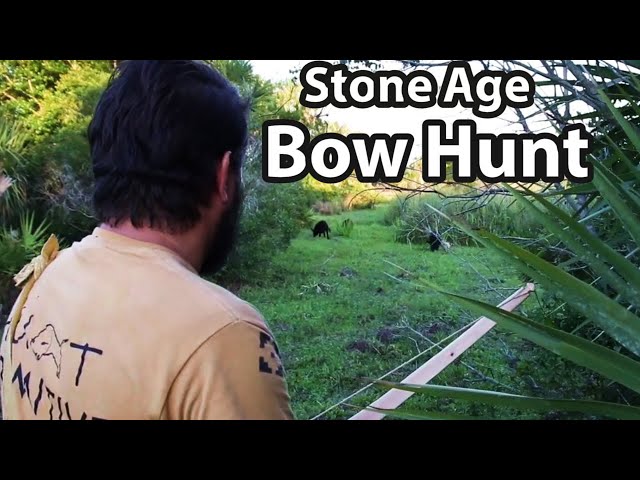Stone Age Bow Build and Hunt for Hogs