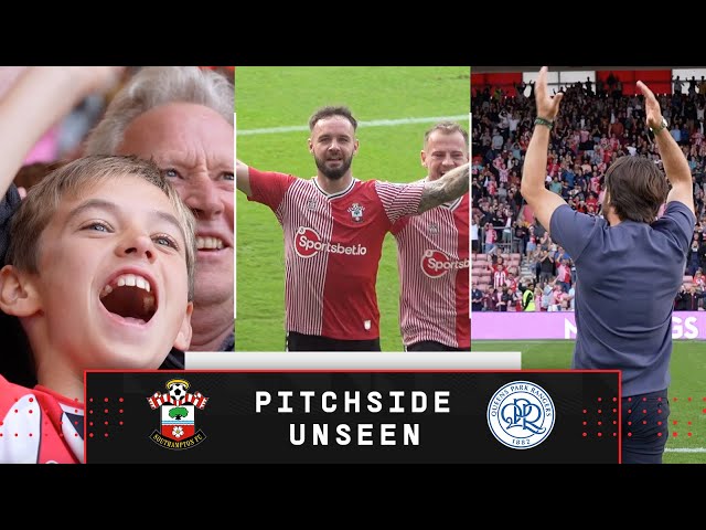 PITCHSIDE UNSEEN: Southampton 2-1 QPR | Arma on fire ❤️‍🔥