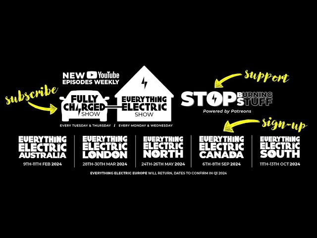 'EVERYTHING ELECTRIC' x 'FULLY CHARGED = #StopBurningStuff