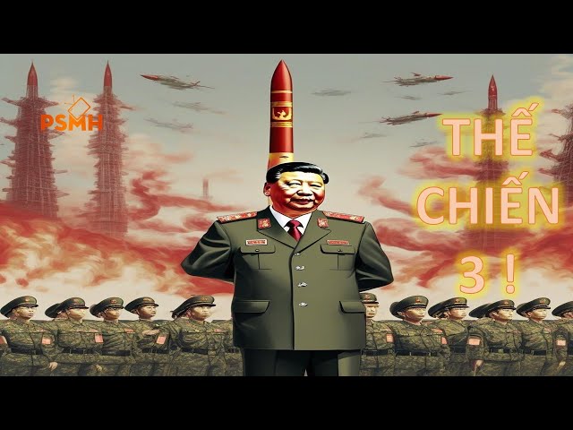 Trung Quốc Đã Sẵn Sằng Phát Động Thế Chiến 3 ?