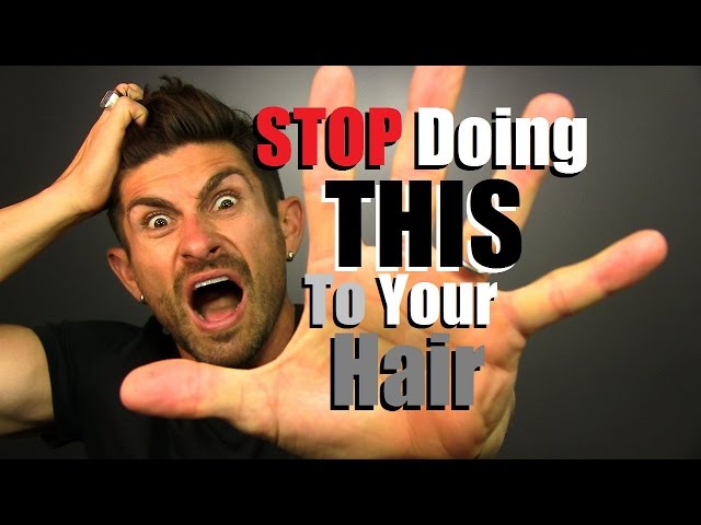 STOP Doing THIS To Your Hair!! 6 Hair Care Mistakes Men Make