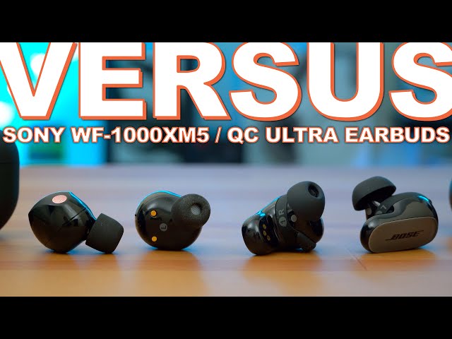 Bose QC Ultra Earbuds vs Sony WF-1000XM5