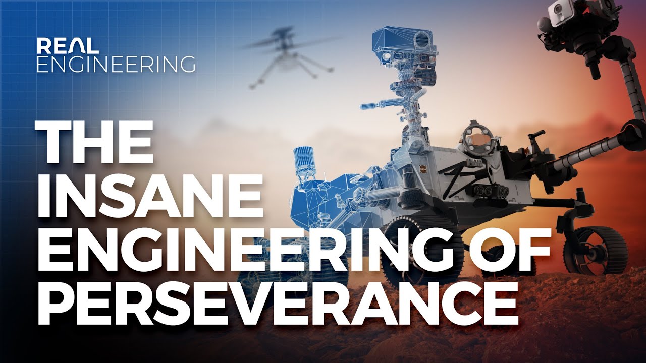The Insane Engineering of the Perseverance Rover