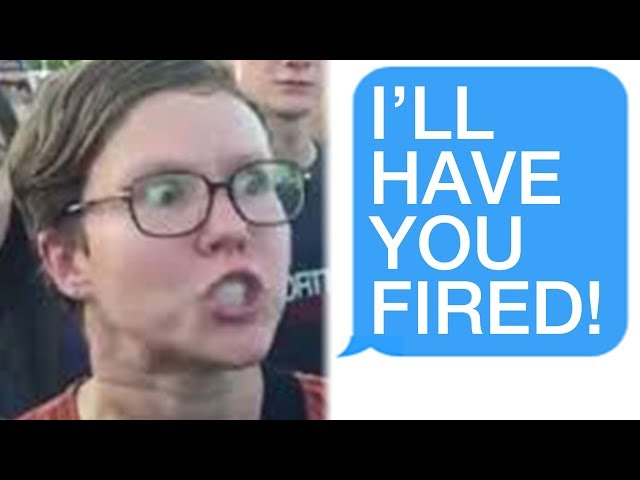 r/Idontworkherelady "I'LL HAVE YOU FIRED AND ARRESTED!"
