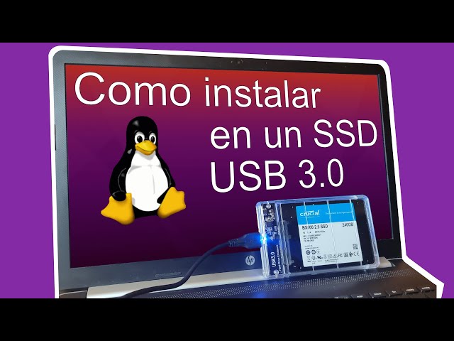 Como Instalar Linux en disco duro externo USB 3.0 SSD - Ubuntu 20.04