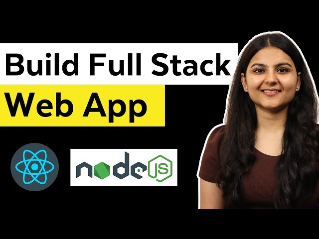 How to Create a Full-Stack Web App? |  ReactJS, ExpressJS and NodeJS (Part 1 of 3)