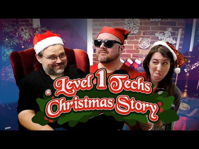 A Level1Techs Christmas Story