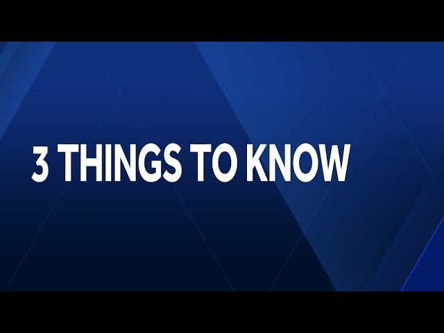 KCRA Today: 3 things to know for April 24