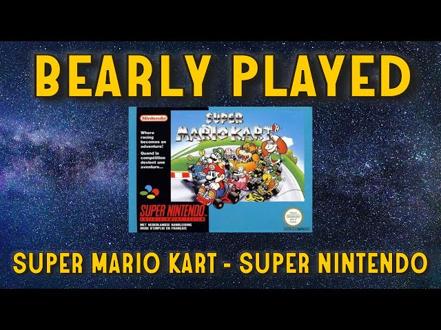 Bearly Played : Super Mario Kart on Super Nintendo (SNES)