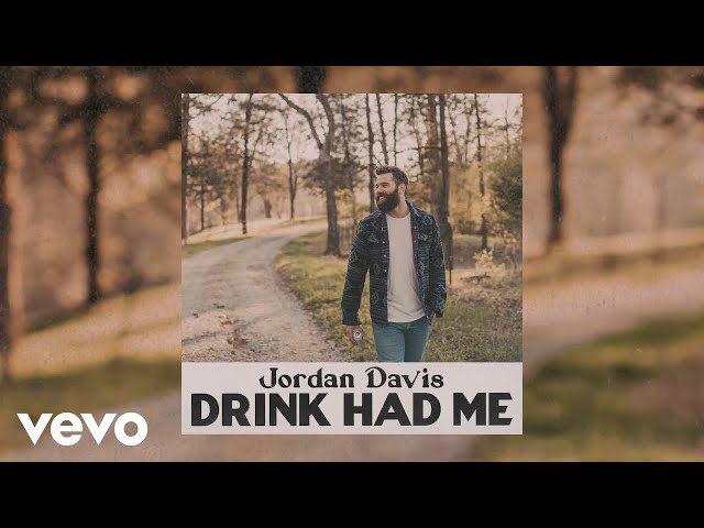 Jordan Davis - Drink Had Me (Official Audio)