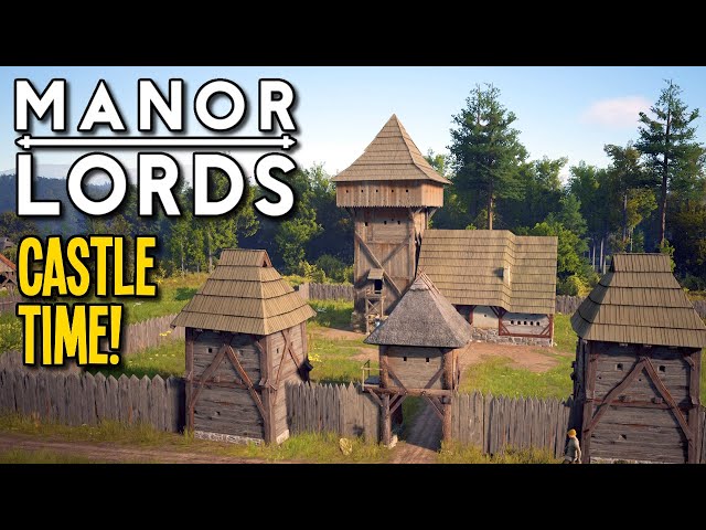 The Ups and the Downs of Castle Building in Manor Lords!
