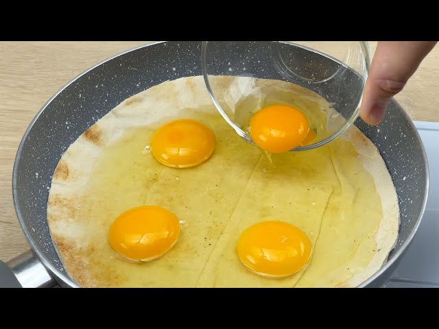 Cover the eggs with a tortilla! Delicious recipe in 5 minutes! New breakfast recipe # 88
