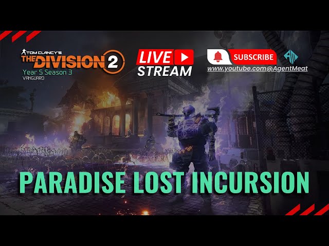 🔴 LIVE - Paradise Lost Incursion