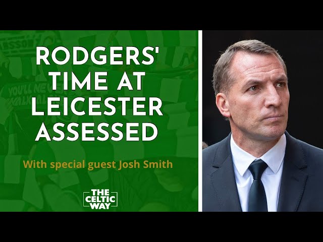 Brendan Rodgers: What happened to the new Celtic boss at Leicester City?