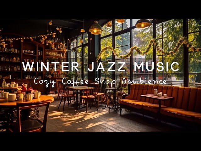 Winter Jazz Music - Relaxing Smooth Jazz Music - Background Music for Relaxation, Study, Sleep
