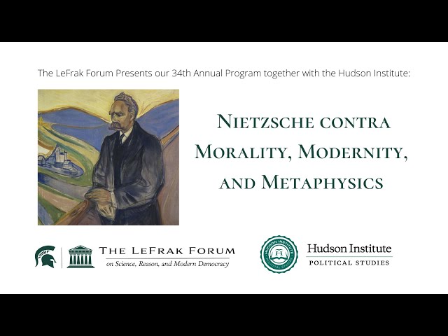 Nietzsche Contra Morality, Modernity, and Metaphysics | May 1st