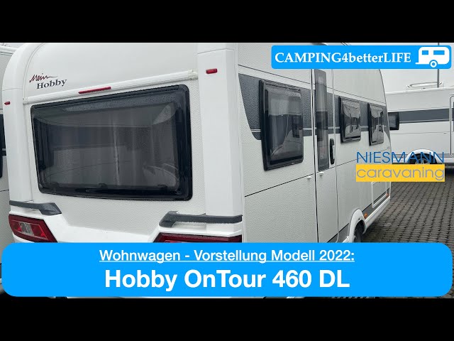 Camping Vorstellung Wohnwagen: Hobby OnTour 460 DL - Modell 2022