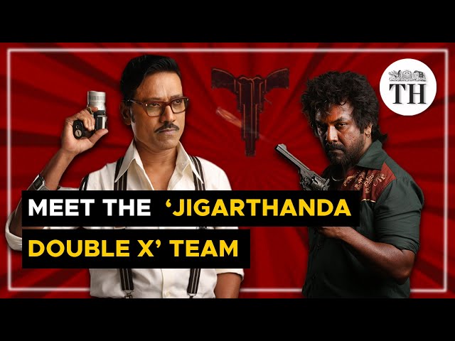 Raghava Lawrence, SJ Suryah on their upcoming film 'Jigarthanda DoubleX' | The Hindu