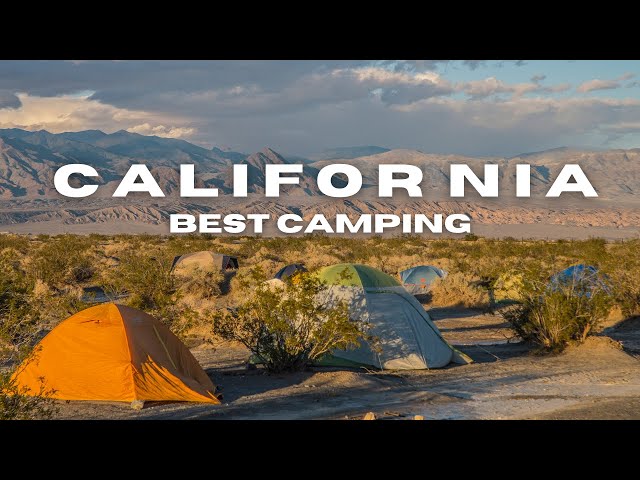 The 10 Best Camping Sites In California