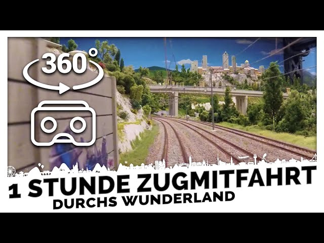 EINE STUNDE ZUGFAHRT durch das GESAMTE Wunderland in 360° | Miniatur Wunderland