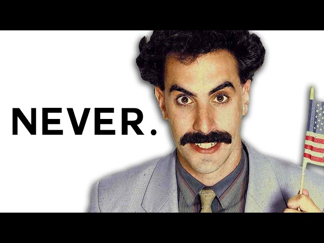 There Will Never Be Another Movie Like Borat