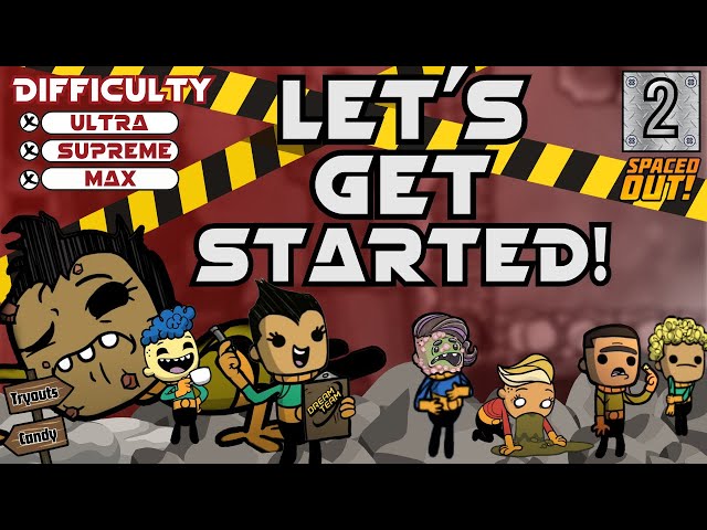 [Ep2] Getting Started in the Hardest Run Possible in Oxygen Not Included!