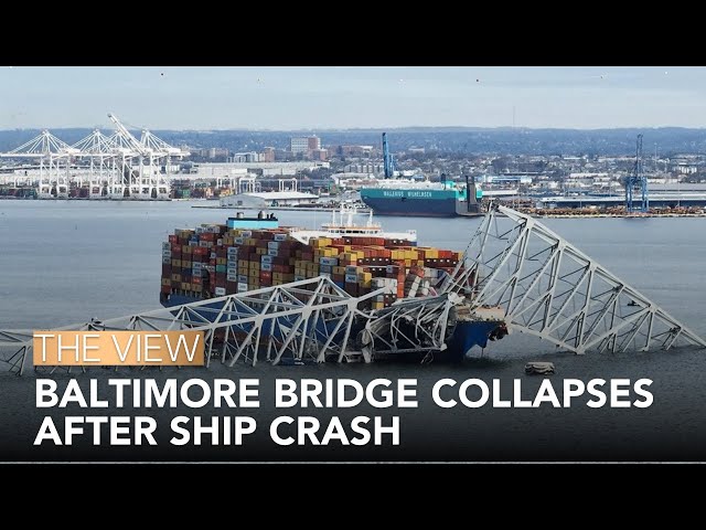 Baltimore Bridge Collapses After Ship Crash | The View