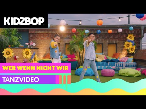 KIDZ BOP Kids - Wer Wenn Nicht Wir (Dance Along) [KIDZ BOP 2022]