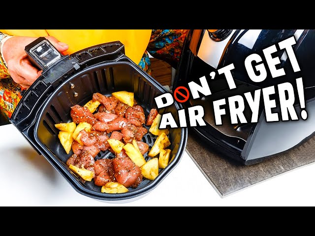 Don't Get an Air Fryer! | Reasons Not To Buy Air Fryer