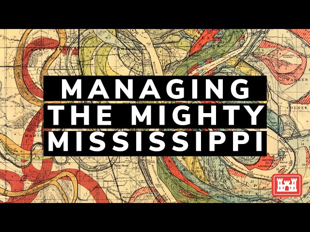 Managing the Mighty Mississippi