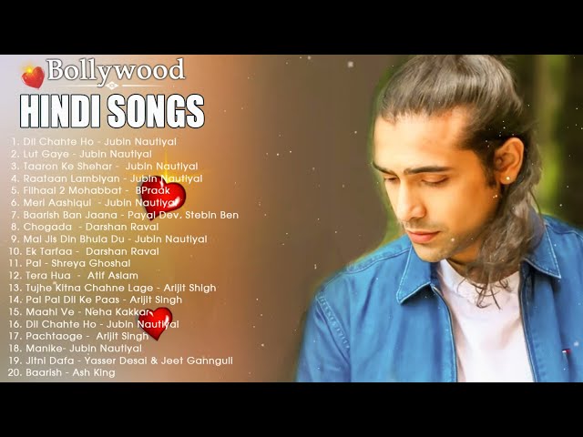 Best new hindi song 2024 | Hindi Romantic Songs | Best of Atif Aslam, Arijit Singh, Jubin Nautyal