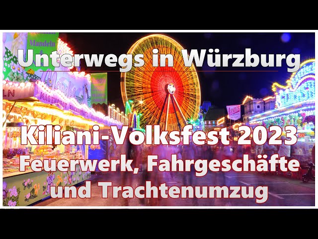 Kiliani 2023 in Würzburg: Feuerwerk, Fahrgeschäfte und Trachtenumzug