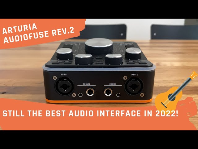 Still the best audio interface in 2024! Why I chose the Arturia AudioFuse Rev.2 over its competitors