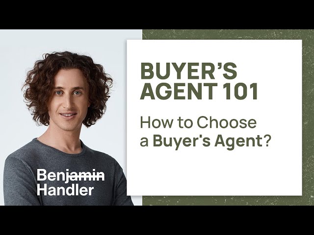 How To Choose a Buyer's Agent?